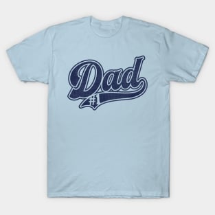 Number One Dad baseball style2 white T-Shirt